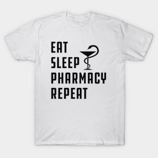 Pharmacy - Eat Sleep Pharmacy Repeat T-Shirt